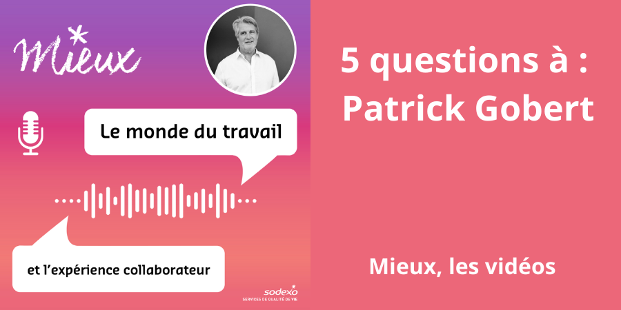[Vidéo] 5 questions vidéo à Patrick Gobert