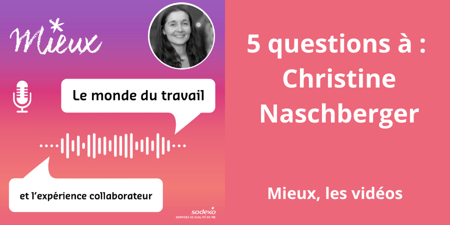 [Vidéo] 5 questions vidéo à Christine Naschberger