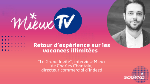 [Mieux TV] Retour d’expérience sur les congés illimités en entreprise