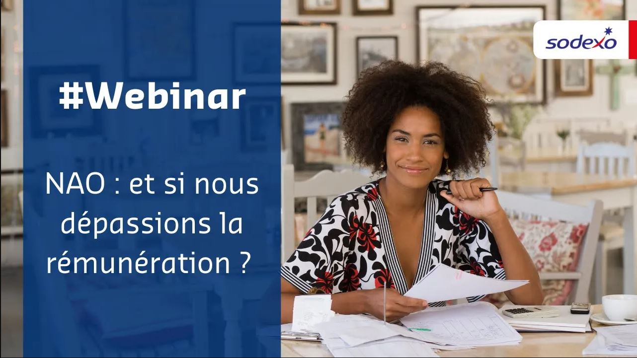 Webinar | NAO : et si nous dépassions la rémunération ?