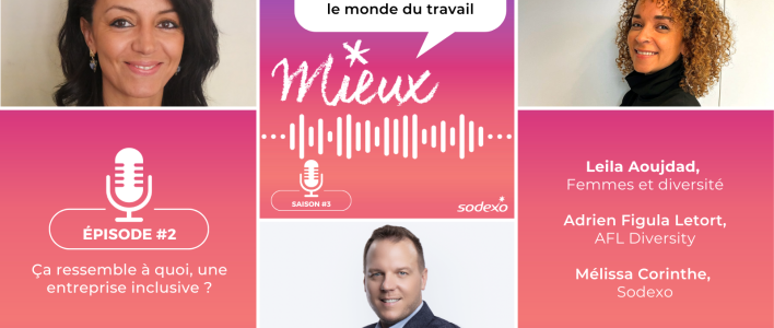 [Podcast] Ça ressemble à quoi, une entreprise inclusive ?