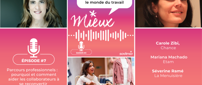 [Podcast] Reconversion professionnelle : aider les collaborateurs à changer de métier ?
