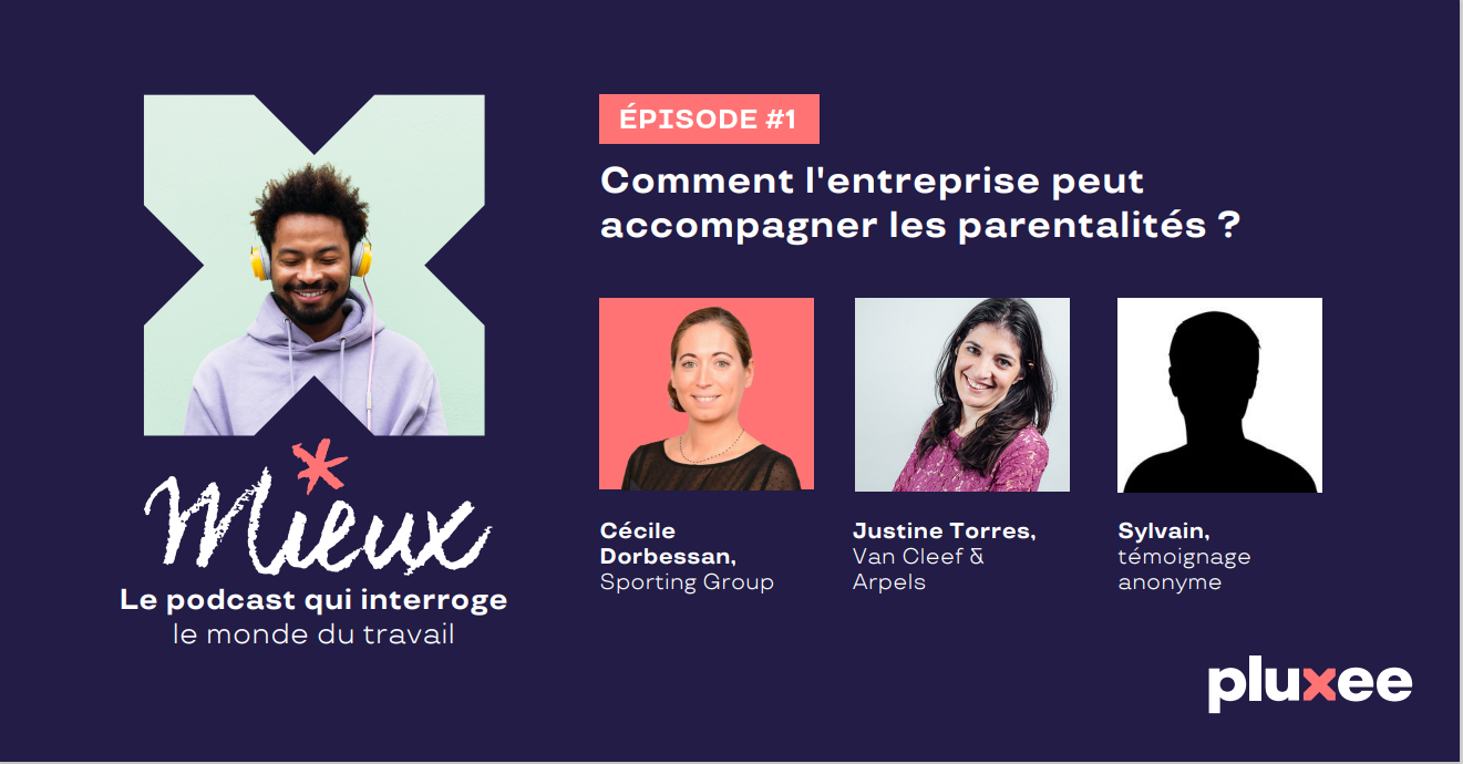 Podcast | Comment l’entreprise peut accompagner les parentalités ?